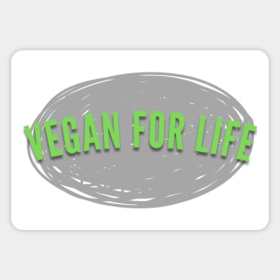 Vegan For Life, Vegan Statement, Vegan Quote Sticker